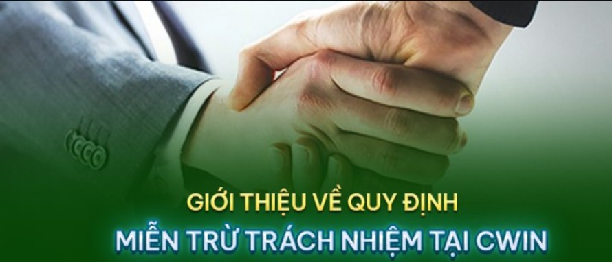 Thông tin về miễn trừ trách nhiệm CWIN mới
